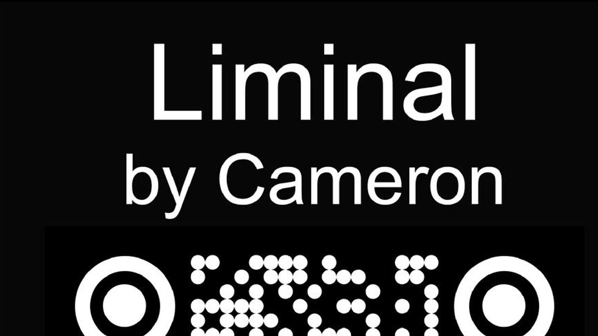 Liminal: By Cameron